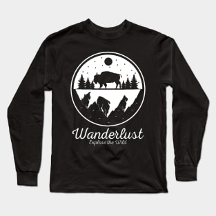 Wanderlust - Travel and Explore The Wild - Globetrotter Quote Long Sleeve T-Shirt